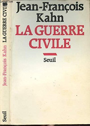 La Guerre civile : Essai sur les stalinismes de gauche et de droite