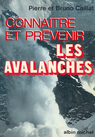 Connaître et prévenir les avalanches