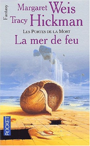 Les portes de la mort. Vol. 3. La mer de feu