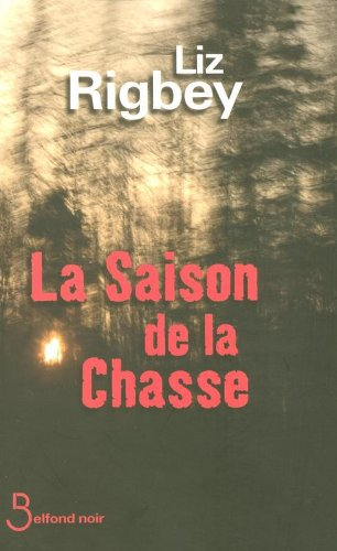 La saison de la chasse