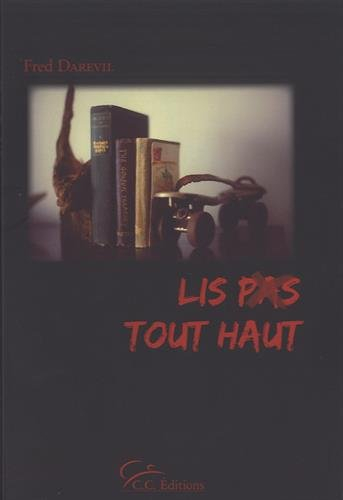 Lis (pas) tout haut