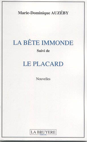 la bête immonde , le placard