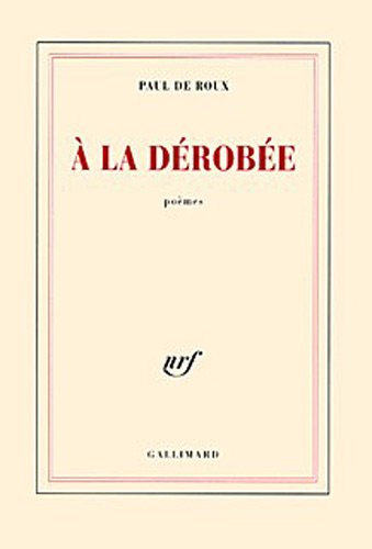 A la dérobée : poèmes