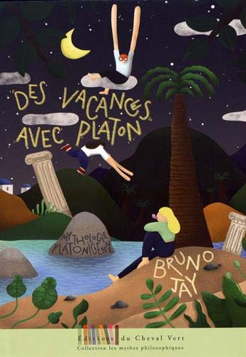 Des vacances avec Platon