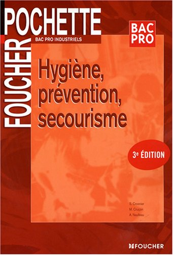 Hygiène, prévention, secourisme, bac pro industriels