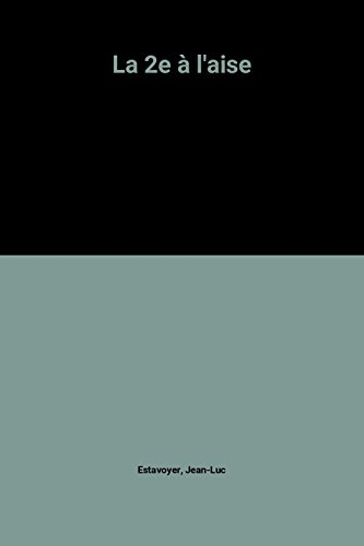 La Seconde à l'aise