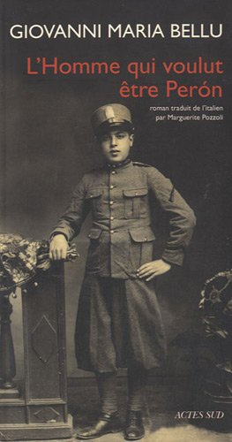 L'homme qui voulut être Peron