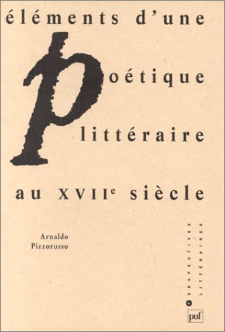 Eléments d'une poétique littéraire au 17e siècle