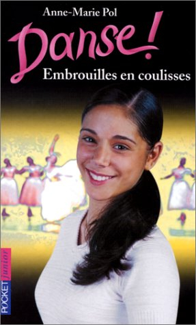 danse, tome 3 : embrouilles en coulisses