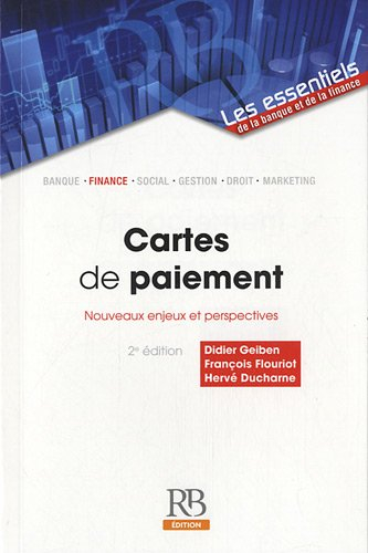 Cartes de paiement : nouveaux enjeux et perspectives