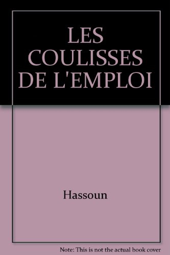 les coulisses de l'emploi