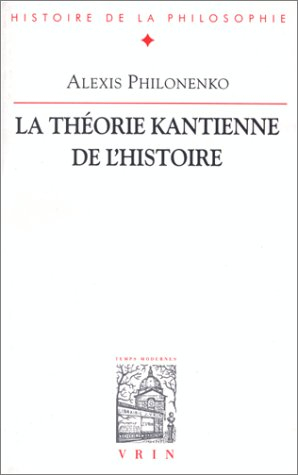 La théorie kantienne de l'histoire