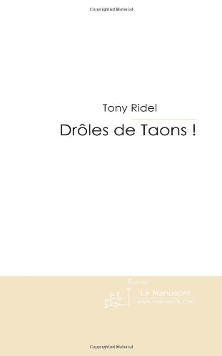 DROLES DE TAONS!