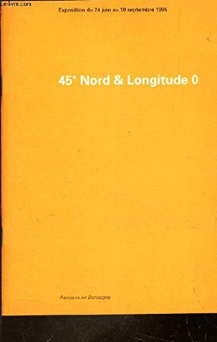 45° Nord, longitude 0
