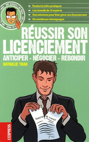 Réussir son licenciement : anticiper, négocier, rebondir