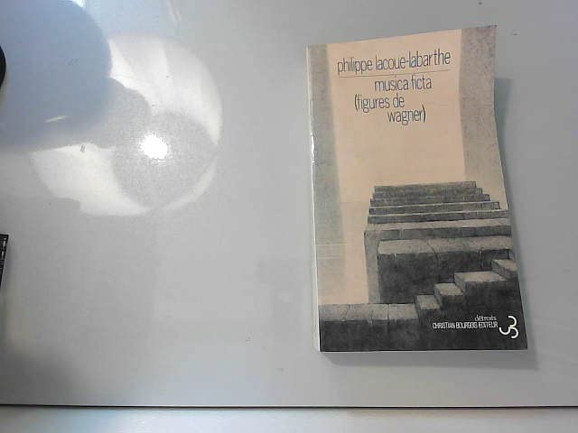 Musica ficta : figures de Wagner