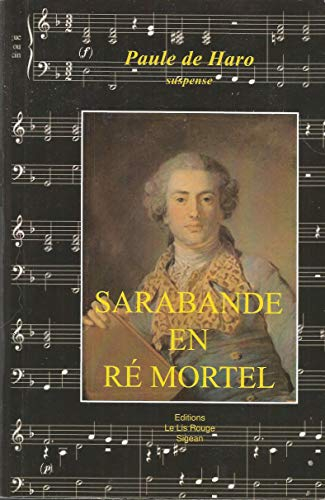 Sarabande en ré mortel