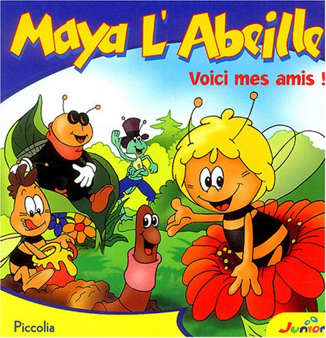 Maya l'abeille : voici mes amis !