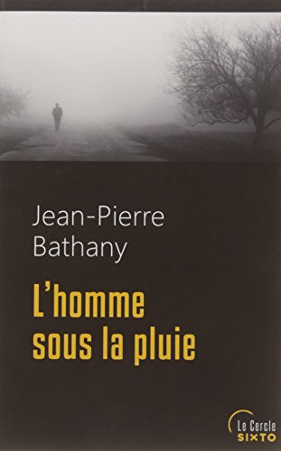 L'homme sous la pluie