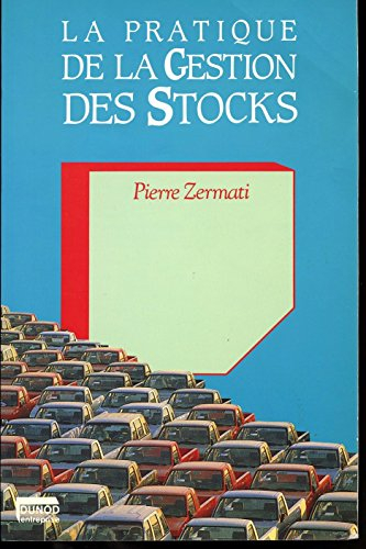 La pratique de la gestion des stocks