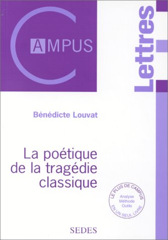 La poétique de la tragédie classique