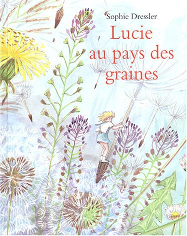 Lucie au pays des graines