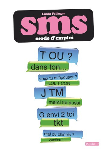 SMS : mode d'emploi : sexe, mensonge et fautes de frappe