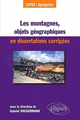 Les montagnes, objets géographiques en dissertations corrigées