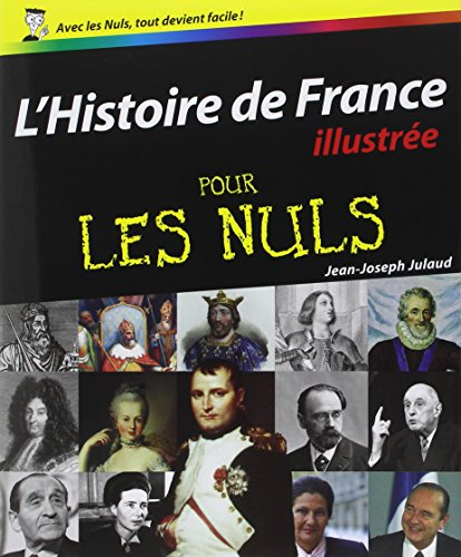 L'histoire de France illustrée pour les nuls
