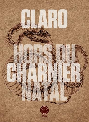 hors du charnier natal