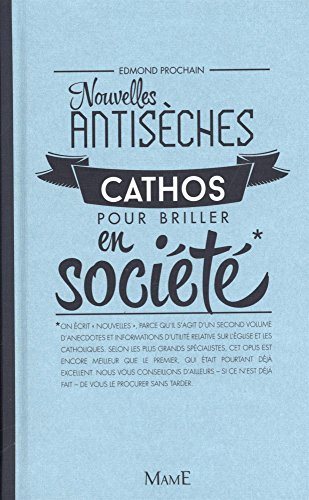Nouvelles antisèches cathos pour briller en société