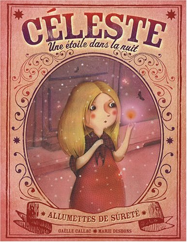 Céleste : une étoile dans la nuit