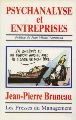 Psychanalyse et entreprises : création, développement et transmission des PME