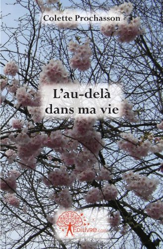 l'au-delà dans ma vie