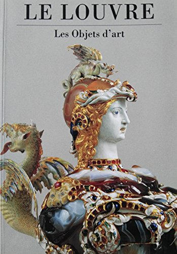Le Louvre - Les objets d'art -