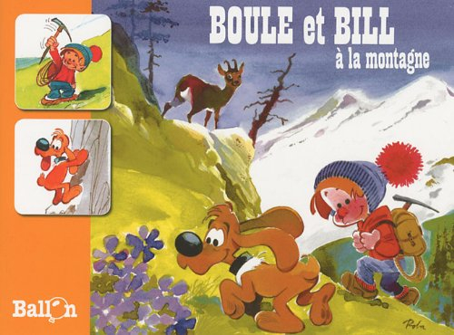 Boule et Bill. Boule et Bill à la montagne
