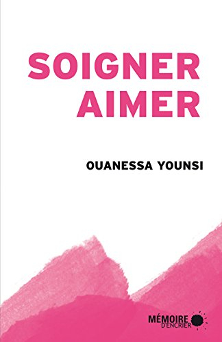 Soigner, aimer