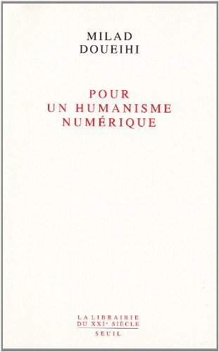 Pour un humanisme numérique