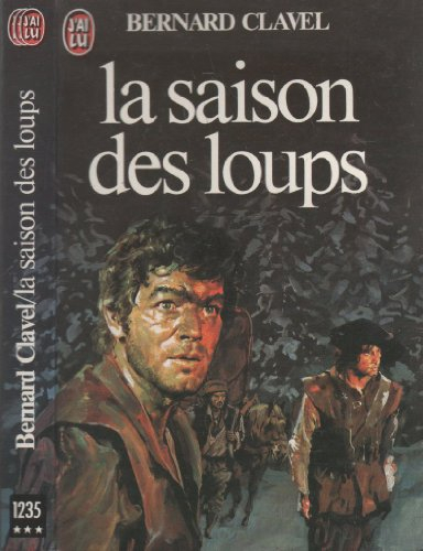 Les Colonnes du ciel. Vol. 1. La Saison des loups
