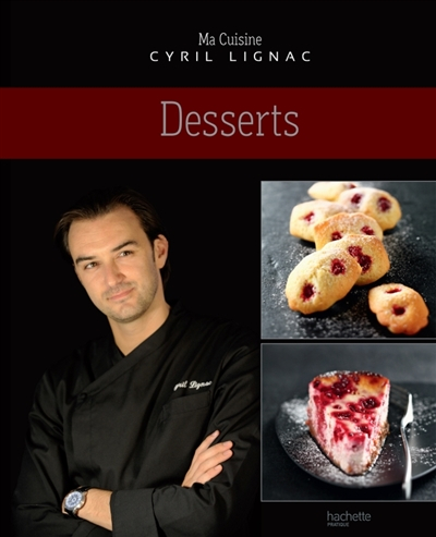 Ma cuisine. Desserts