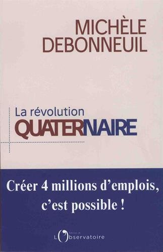 la révolution quaternaire