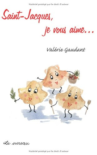 Saint-Jacques, je vous aime...