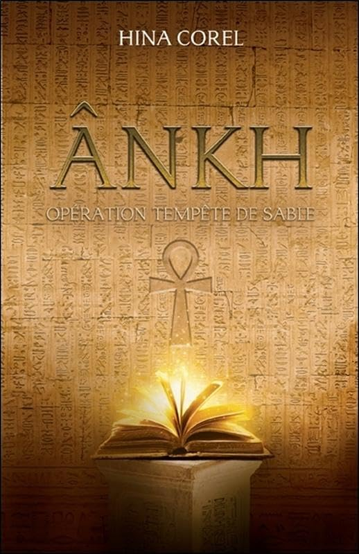 Ânkh. Vol. 1. Opération Tempête de sable