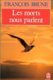 Les morts nous parlent