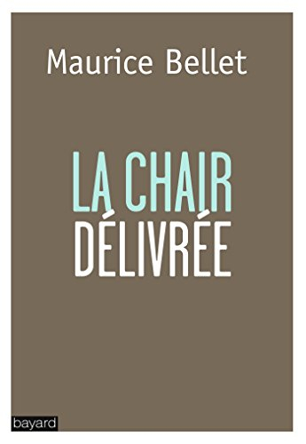La chair délivrée