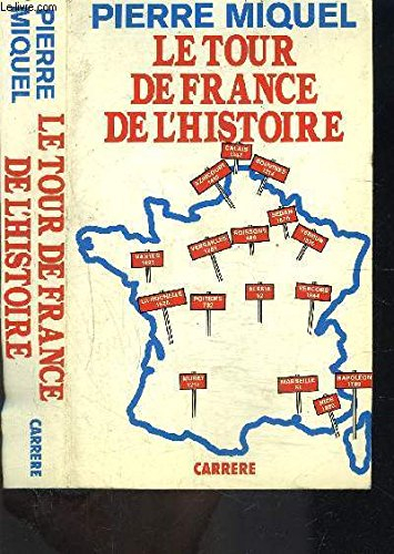 le tour de france de l'histoire