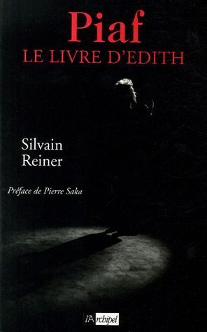 Piaf, le livre d'Edith