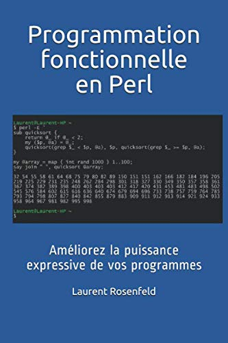 Programmation fonctionnelle en Perl: Améliorez la puissance expressive de vos programmes