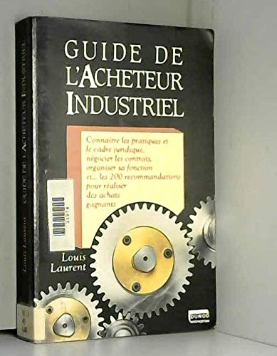 GUIDE DE L'ACHETEUR INDUSTRIEL