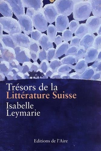 Trésors de la littérature suisse